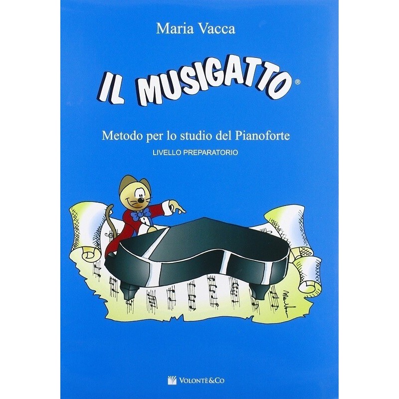Il musigatto. Metodo per lo studio del pianoforte. Preparatorio - vaiconlasigla