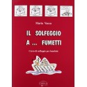 Il Solfeggio a Fumetti Volume 1 di Maria Vacca - vai con la sigla