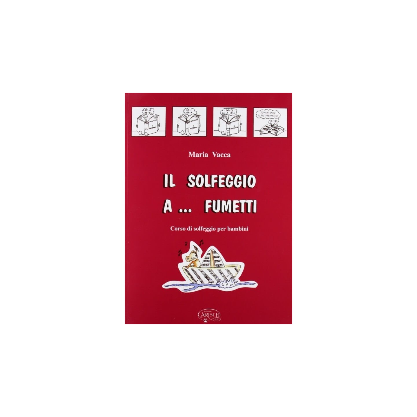 Il Solfeggio a Fumetti Volume 1 di Maria Vacca - vai con la sigla