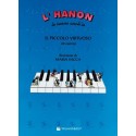 L'HANON LO SUONO ANCH'IO - IL PICCOLO VIRTUOSO 40 ESERCIZI M. VACCA - vaiconlasigla