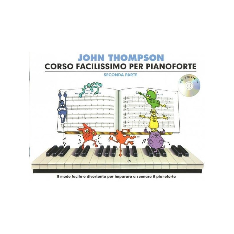 Corso Facilissimo di Pianoforte Parte Seconda J.Thompson - vaiconlasigla