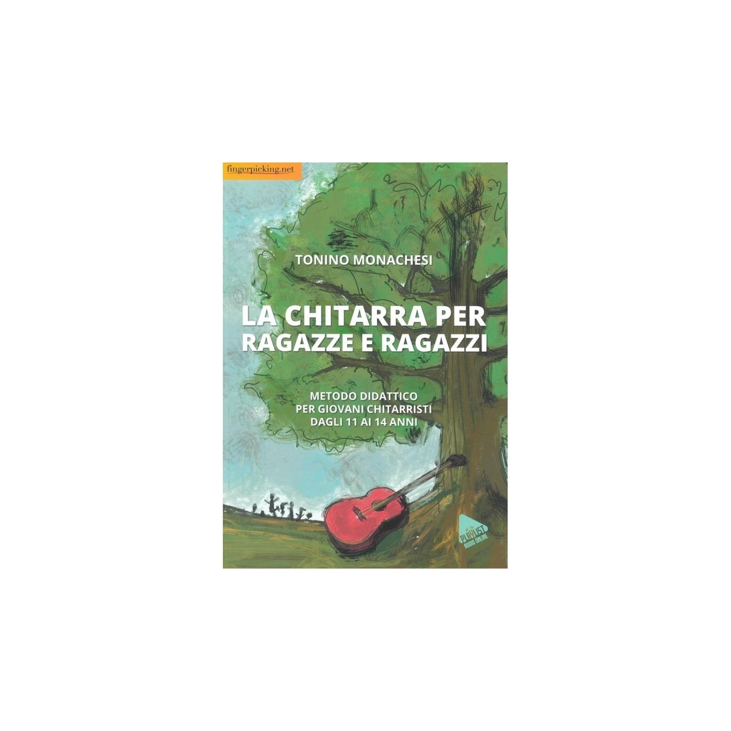 Tonino Monachesi - La chitarra per ragazze e ragazzi - vai con la sigla