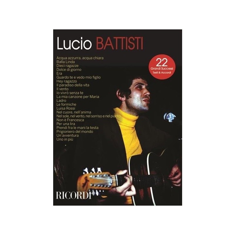 LUCIO BATTISTI - CANZONIERE - 22 GRANDI SUCCESSI TESTI E ACCORDI - vai con la sigla