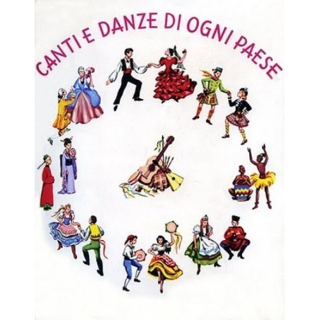 CANTI E DANZE DI OGNI PAESE - vaiconlasigla