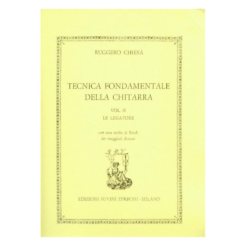 Tecnica fondamentale della chitarra vol 2 LE LEGATURE - vaiconlasigla