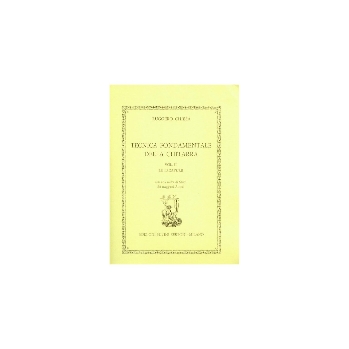 Tecnica fondamentale della chitarra vol 2 LE LEGATURE - vaiconlasigla
