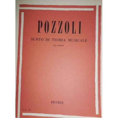 POZZOLI - Sunto di Teoria Musicale 3º Corso - vaiconlasigla