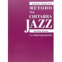 Metodo per Chitarra Jazz (vol.I) La Preparazione di ONGARELLO A. - vai con la sigla