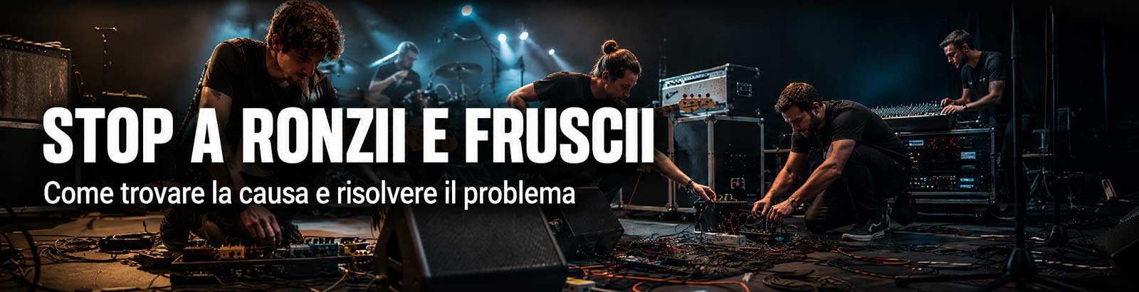 Ronzii, fruscii e rumori nel setup audio: diagnosi e soluzioni
