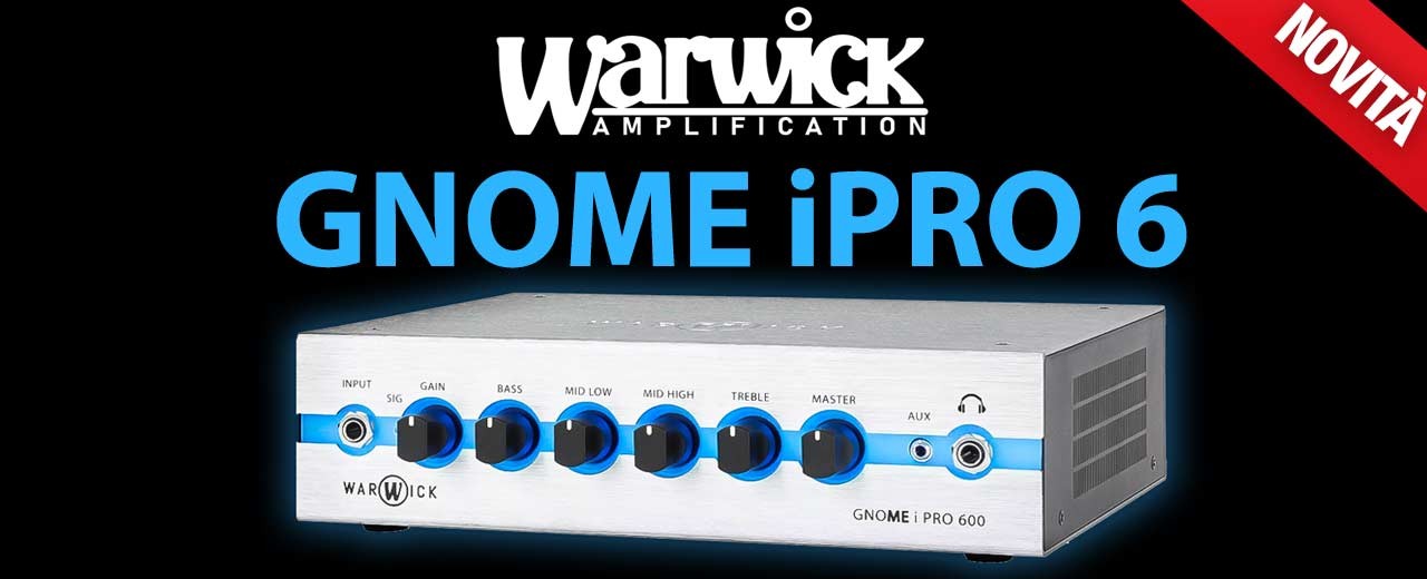 Warwick GNOME iPRO 6: Performance Senza Confini
