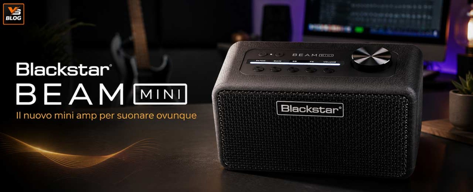 Blackstar BEAM Mini: il mini amplificatore smart che porta il suono ovunque
