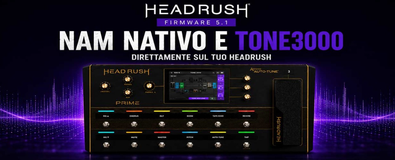 HeadRush apre al Neural Amp Modeler: supporto NAM nativo e TONE3000 direttamente su Prime, Core e Flex Prime